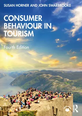 Zachowania konsumentów w turystyce - Consumer Behaviour in Tourism