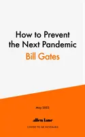 Jak zapobiec następnej pandemii - How to Prevent the Next Pandemic