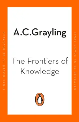 Granice wiedzy - The Frontiers of Knowledge