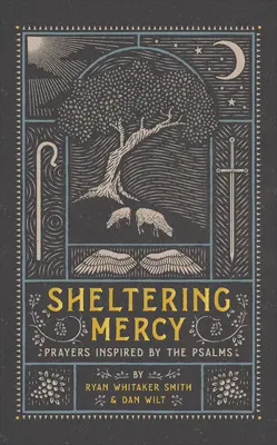 Sheltering Mercy: Modlitwy inspirowane psalmami - Sheltering Mercy: Prayers Inspired by the Psalms
