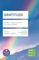 Wdzięczność (Lifebuilder Bible Study) - dziękczynienie za życiowe wzloty i upadki (Larsen Dale (autor)) - Gratitude (Lifebuilder Bible Study) - Giving Thanks in Life's Ups and Downs (Larsen Dale (Author))