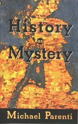 Historia jako tajemnica - History as Mystery