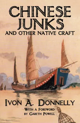 Chińskie dżonki i inne rodzime rzemiosło - Chinese Junks and Other Native Craft