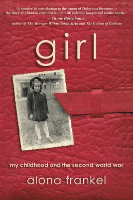 Dziewczynka: Moje dzieciństwo i druga wojna światowa - Girl: My Childhood and the Second World War