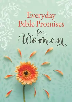 Codzienne obietnice biblijne dla kobiet - Everyday Bible Promises for Women