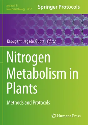 Metabolizm azotu w roślinach: Metody i protokoły - Nitrogen Metabolism in Plants: Methods and Protocols