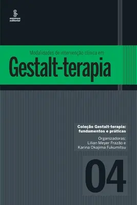 Sposoby interwencji klinicznej w terapii Gestalt - Modalidades de interveno clnica em Gestalt-terapia