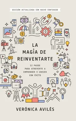 Magia odkrywania na nowo - La magia de reinventarte