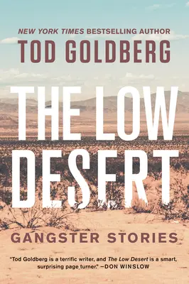 The Low Desert: Historie gangsterów - The Low Desert: Gangster Stories