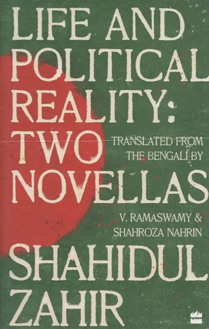 Życie i rzeczywistość polityczna - dwie powieści - Life And Political Reality - Two Novellas