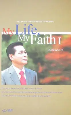 Moje życie, moja wiara Ⅰ - My Life, My Faith Ⅰ