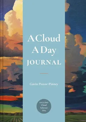 Dziennik chmur na dzień: Zawiera dysk wyboru chmur - A Cloud a Day Journal: Includes Cloud Selector Disc