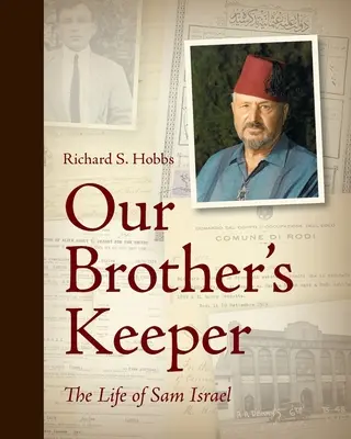 Opiekun naszego brata: Życie Sama Israela - Our Brother's Keeper: The Life of Sam Israel