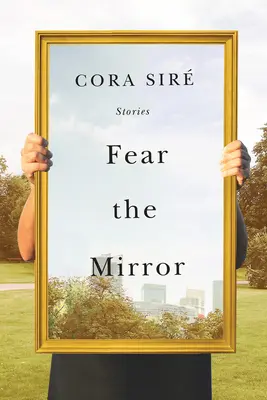 Fear the Mirror: Opowiadania - Fear the Mirror: Stories