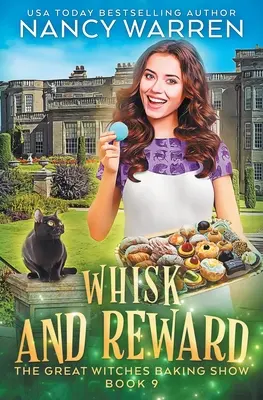 Whisk and Reward: Paranormalna tajemnica kulinarna - Whisk and Reward: A paranormal culinary cozy mystery