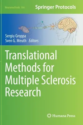 Metody translacyjne w badaniach nad stwardnieniem rozsianym - Translational Methods for Multiple Sclerosis Research