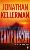 Compulsion - thriller Alexa Delaware'a - Compulsion - An Alex Delaware Thriller