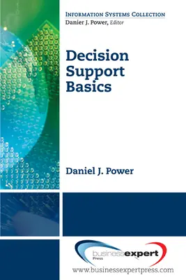 Podstawy wspomagania decyzji - Decision Support Basics