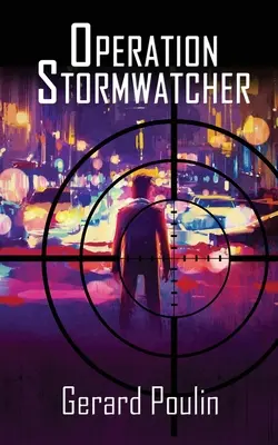 Operacja Stormwatcher - Operation Stormwatcher