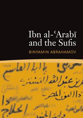 Ibn al-'Arabi i sufi - Ibn al-'Arabi and the Sufis