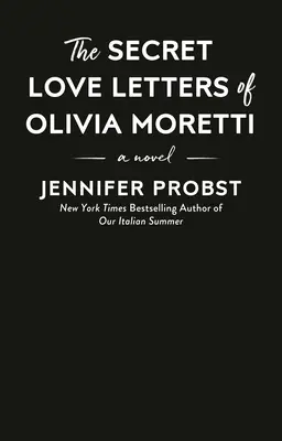 Sekretne listy miłosne Olivii Moretti - The Secret Love Letters of Olivia Moretti