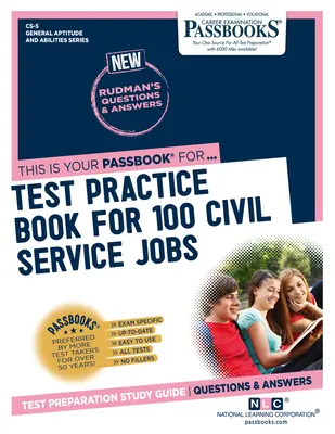 Zeszyt ćwiczeń testowych dla 100 stanowisk w służbie cywilnej (CS-5): Passbooks Study Guide - Test Practice Book For 100 Civil Service Jobs (CS-5): Passbooks Study Guide