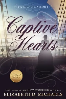 Zniewolone serca (Buchanan Saga Book 2) - Captive Hearts (Buchanan Saga Book 2)