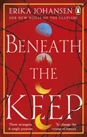 Beneath the Keep - powieść o Tearlingu - Beneath the Keep - A Novel of the Tearling
