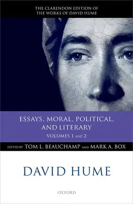 David Hume: Eseje moralne, polityczne i literackie: Tom 1 i 2 - David Hume: Essays, Moral, Political, and Literary: Volumes 1 and 2