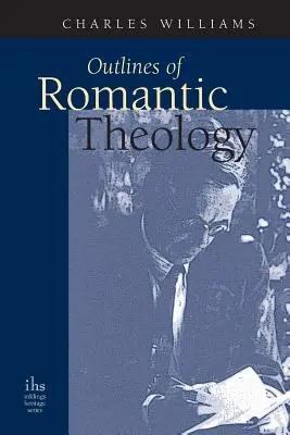 Zarys teologii romantycznej - Outlines of Romantic Theology