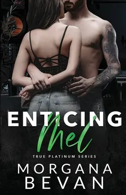 Enticing Mel: Romans gwiazdy rocka - Enticing Mel: A Rock Star Romance