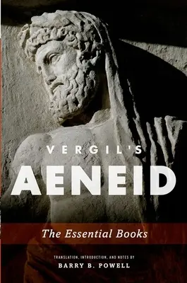 Eneida Wergiliusza: Najważniejsze książki - Vergil's Aeneid: The Essential Books