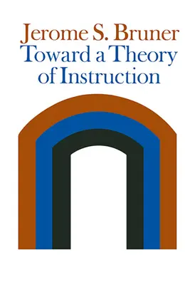 W kierunku teorii instrukcji (poprawiona) - Toward a Theory of Instruction (Revised)