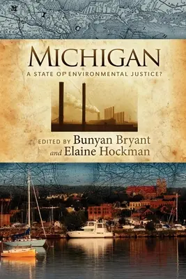 Michigan: Stan sprawiedliwości środowiskowej? - Michigan: A State of Environmental Justice?