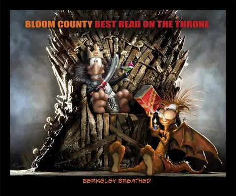 Hrabstwo Bloom: Najlepsza lektura na tronie - Bloom County: Best Read on the Throne