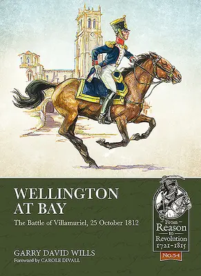 Wellington at Bay: Bitwa pod Villamuriel, 25 października 1812 r. - Wellington at Bay: The Battle of Villamuriel, 25 October 1812