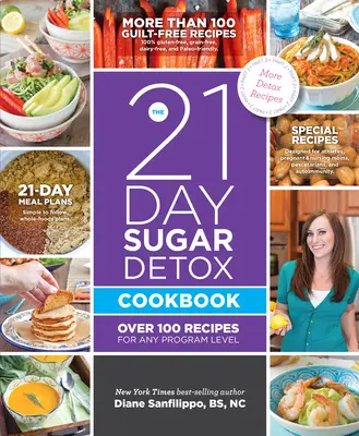 21-Day Sugar Detox Cookbook: Ponad 100 przepisów dla każdego poziomu zaawansowania - 21-Day Sugar Detox Cookbook: Over 100 Recipes for Any Program Level