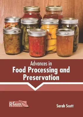 Postępy w przetwarzaniu i konserwowaniu żywności - Advances in Food Processing and Preservation