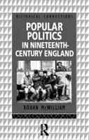 Polityka ludowa w dziewiętnastowiecznej Anglii - Popular Politics in Nineteenth Century England