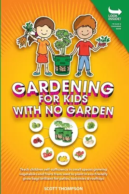 Ogrodnictwo dla dzieci bez ogrodu - Gardening for Kids with No Garden