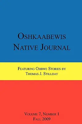 Oshkaabewis Native Journal (tom 7, nr 1) - Oshkaabewis Native Journal (Vol. 7, No. 1)