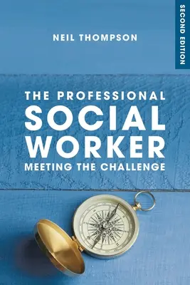 Profesjonalny pracownik socjalny - The Professional Social Worker