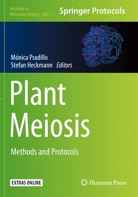 Mejoza roślin: Metody i protokoły - Plant Meiosis: Methods and Protocols
