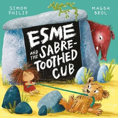 Esme i szczeniak szablastozębny - Esme and the Sabre-Toothed Cub