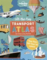 Podnieś klapkę Atlas transportu - Lift the Flap Transport Atlas