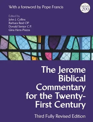 Jerome Biblical Commentary for the Twenty-First Century: Trzecie w pełni poprawione wydanie - The Jerome Biblical Commentary for the Twenty-First Century: Third Fully Revised Edition