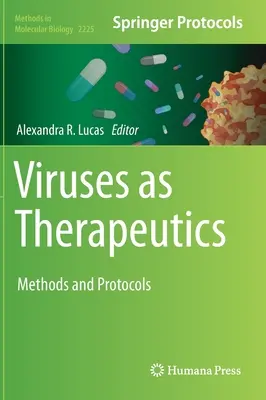 Wirusy jako terapeutyki: Metody i protokoły - Viruses as Therapeutics: Methods and Protocols