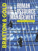 Zarządzanie zasobami ludzkimi (Bratton John (Thompson Rivers University Canada)) - Human Resource Management (Bratton John (Thompson Rivers University Canada))