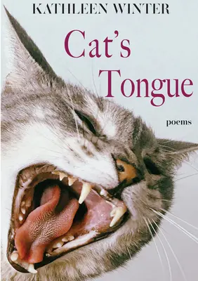 Cat's Tongue: Wiersze - Cat's Tongue: Poems