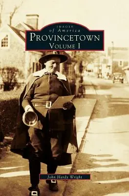 Provincetown, tom I - Provincetown Volume I